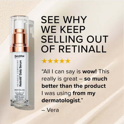 Serovital RetinAll Daily Serum: clear bottle, rose gold pump. Text: "SEE WHY WE KEEP SELLING OUT OF RETINALL" with 5 stars and a glowing customer review.