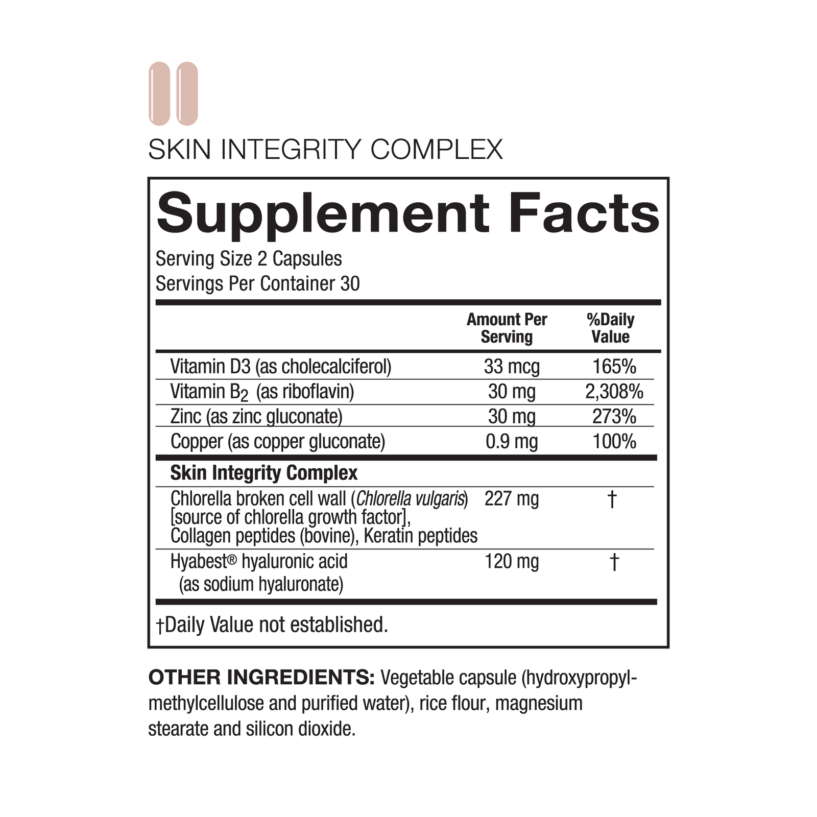Supplement Facts label for Skin Integrity Complex. Serving size 2 capsules, 30 servings per container. Details Vitamin D3, B2, Zinc, Copper, Chlorella, Collagen, Keratin, and Hyaluronic Acid.