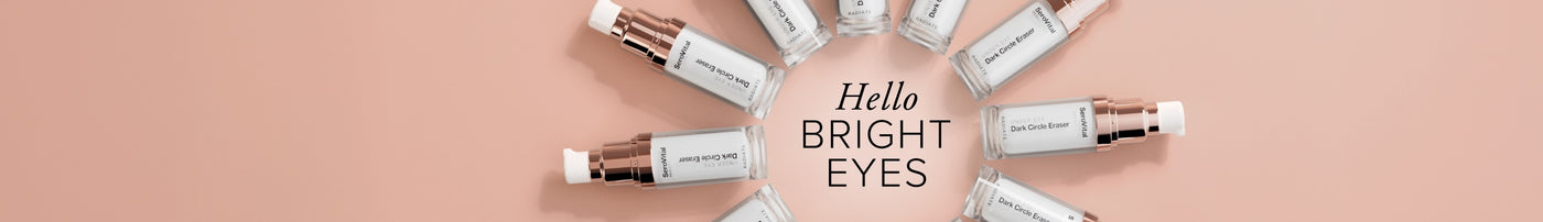 SeroVital Dark Circle Eraser eye cream products arranged around text "Hello BRIGHT EYES" on a light pink background.